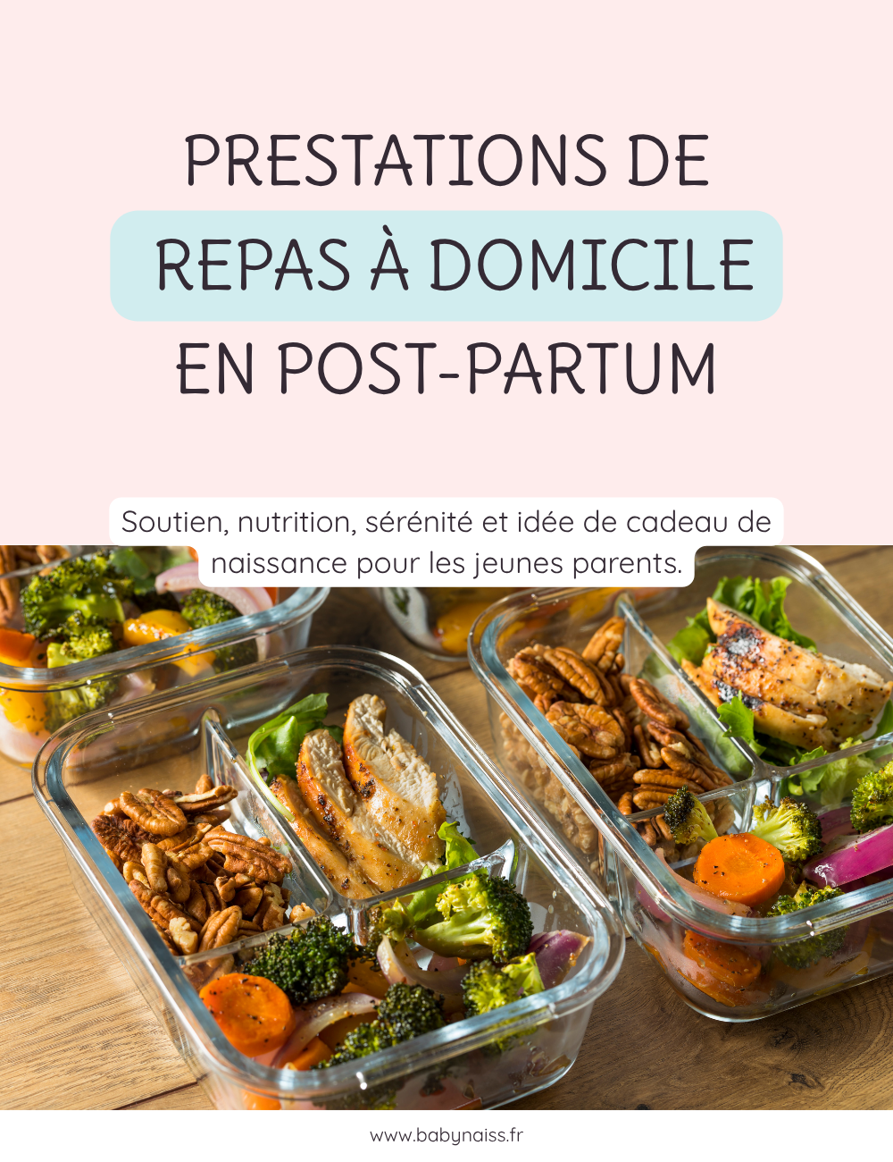 plats préparés maison dans des boites en verre pour le post-partum